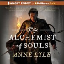 The Alchemist of Souls - Anne Lyle, Michael Page