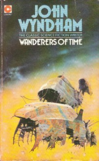 Wanderers of Time - John Wyndham