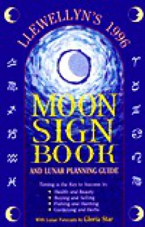 Llewellyn's 1996 Moon Sign Book - Llewellyn Publications