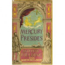 Mercury Presides - Daphne Fielding