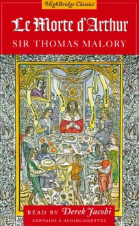 Le Morte D'Arthur [With Booklet] - Thomas Malory, Derek Jacobi