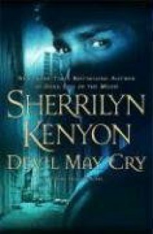 Devil May Cry (Dark-Hunter, Book 11) - Sherrilyn Kenyon