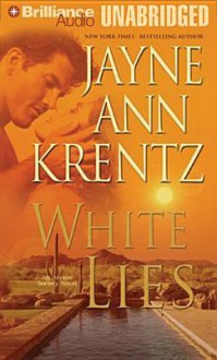 White Lies (Arcane Society, #2) - Jayne Ann Krentz, Kathy Garver, David Colacci