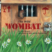 The Wild Wombat - Udo Weigelt, Anne-Katrin Piepenbrink