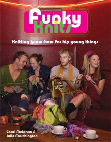 Funky Knits - Carol Meldrum