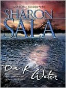 Dark Water - Sharon Sala