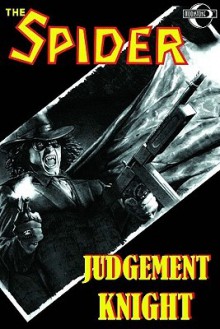 Judgement Knight (The Spider) - Norvell W. Page, Howard Hopkins, Gary Carbon