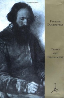 Crime and Punishment - Fyodor Dostoyevsky