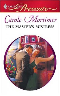 Master's Mistres - Carole Mortimer