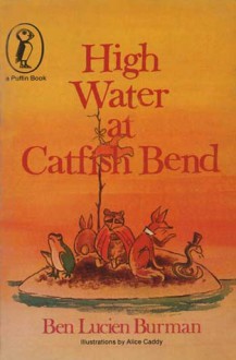 High Water at Catfish Bend - Ben Lucien Burman, Alice Caddy