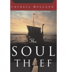 The Soul Thief - Cecelia Holland