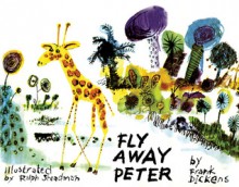 Fly Away Peter - Frank Dickens, Ralph Steadman