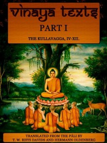 Vinaya Texts: Part I - Pali, T. W. Rhys Davids, Hermann Oldenberg