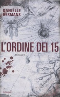 L'ordine dei 15 - Daniëlle Hermans