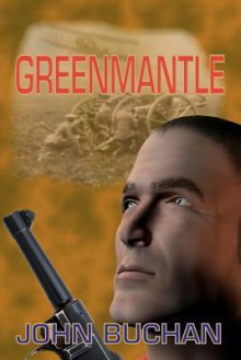 Greenmantle - John Buchan