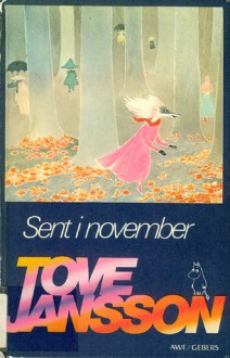 Sent i November - Tove Jansson