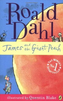 James and the Giant Peach - Quentin Blake, Roald Dahl