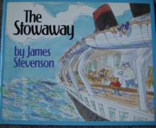 The Stowaway - James Stevenson