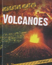 Volcanoes - Paul Mason