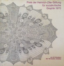 Preis der Heinrich-Zille-Stiftung für sozialkritische Graphik 1970 - Friedrich Bohne