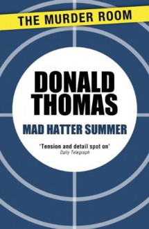 Mad Hatter Summer: A Lewis Carroll Nightmare (Inspector Swain) - Donald Thomas