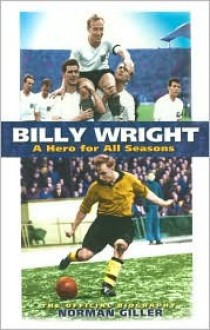 Billy Wright - Norman Giller