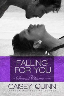 Falling for You - Caisey Quinn