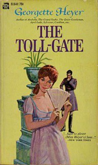 The Toll-Gate - Georgette Heyer