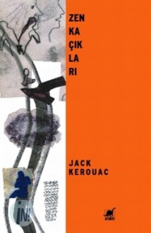 Zen Kaçıkları - Jack Kerouac