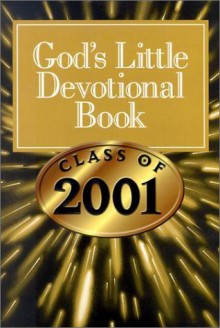 God's Little Devotional Book for the Class of 2001 - Honor Books