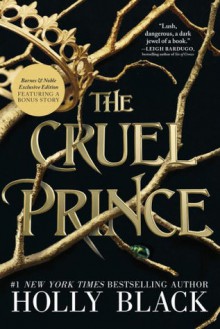 The Cruel Prince (The Folk of the Air) - Holly Black