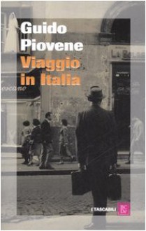 Viaggio in Italia - Guido Piovene