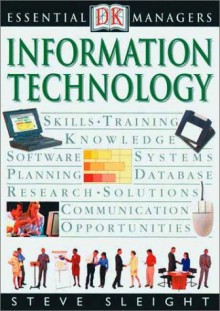 Essential Managers: Information Technology - Steve Sleight