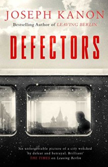 Defectors - Joseph Kanon