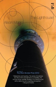 The Lighthouse by Moore, Alison (2012) Paperback - Alison Moore