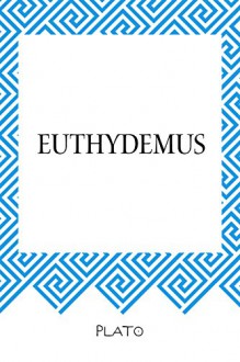 Euthydemus - Plato