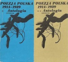 Poezja polska 1914-1939. Antologia - Ryszard Matuszewski, Seweryn Pollak