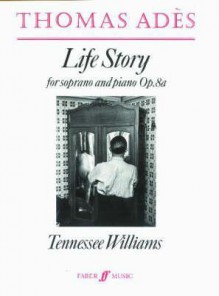 Life Story (Op. 8a): Parts - Thomas Ades