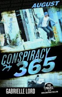 August (Conspiracy 365 #8) - Gabrielle Lord