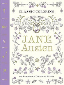 Classic Coloring: Jane Austen - Anita Rundles