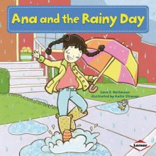 Ana and the Rainy Day - Sara E. Hoffmann