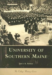 University of Southern Maine - Joyce K. Bibber