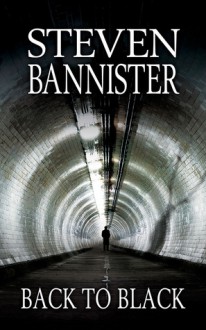 Back to Black (The Black Series #2) - Steven Bannister