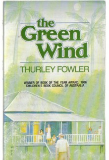 The Green Wind - Thurley Fowler