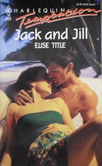 Jack and Jill - Elise Title