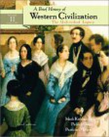 A Brief History of Western Civilization, Vol. 2: The Unfinished Legacy (Chapters 14-30), Third Edition - Mark A. Kishlansky