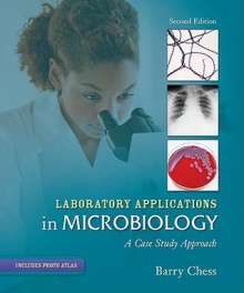 Combo: Laboratory Applications in Microbiology with Connect Microbiology 1 Semester Access Card - Barry Chess