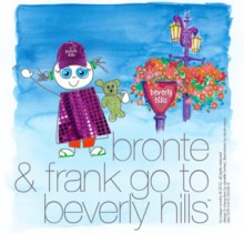 Bronte and Frank go to Beverly Hills - Megan Worthy