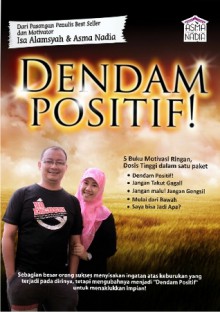 Dendam Positif - Isa Alamsyah, Asma Nadia