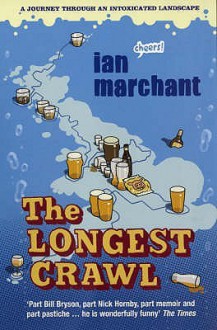 Longest Crawl - Ian Marchant